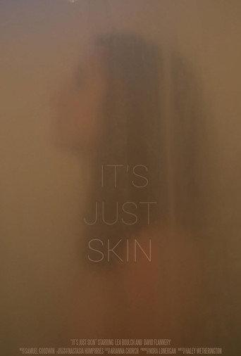 It's Just Skin (2017) poster