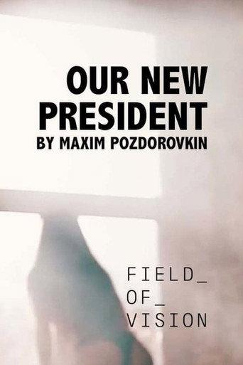 Our New President (2017) poster