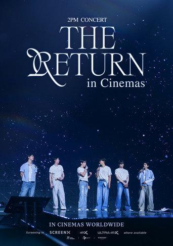 2PM Concert "THE RETURN" in Cinemas (2026) poster