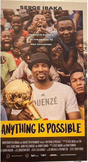 Anything is Possible: A Serge Ibaka Story (2019) poster