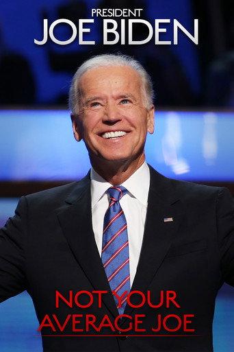 President Joe Biden: Not Your Average Joe () poster