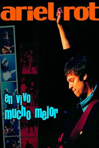 Ariel Rot En Vivo Mucho Mejor (2001) poster