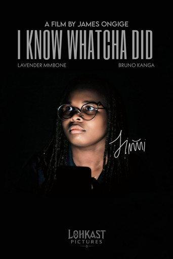 I Know Whatcha Did (2024) poster