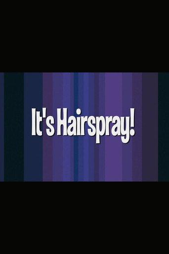 It's 'Hairspray'! (2007) poster