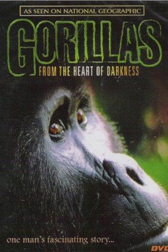 Gorillas: From the Heart of Darkness () poster