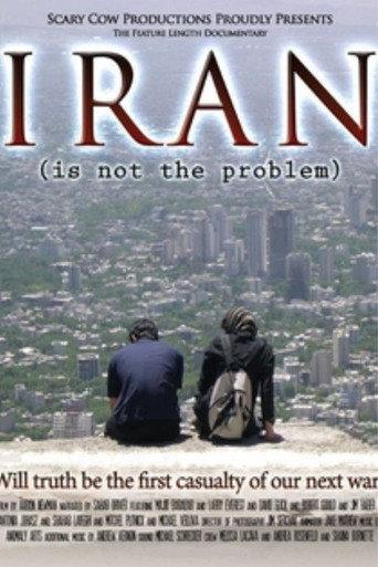 Iran Is Not the Problem (2008) poster