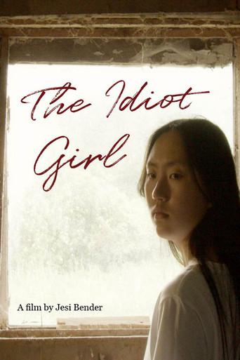 The Idiot Girl () poster