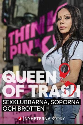 Queen of trash - sexklubbarna, soporna och brotten (2024) poster