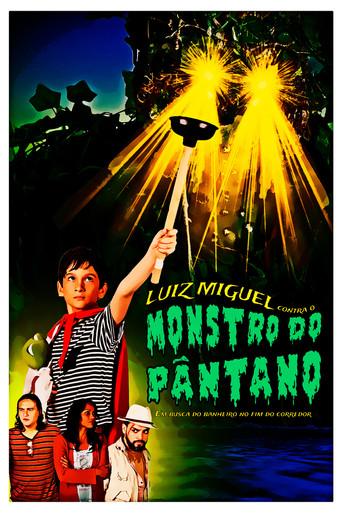Luiz Miguel against the Swamp Monster: In search of the bathroom at the end of the corridor (2025) poster