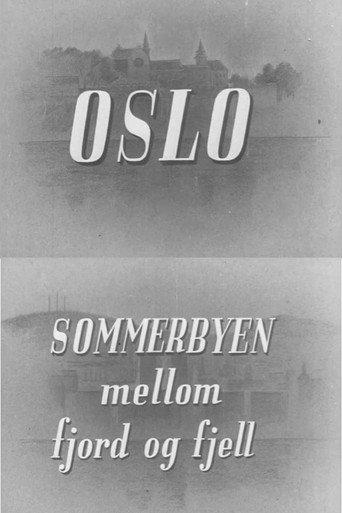 Oslofilm: Oslo: Sommerbyen mellom fjord og fjell (1948) poster
