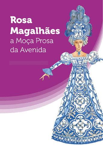 Rosa Magalhães: A Moça Prosa da Avenida () poster