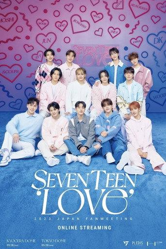 SEVENTEEN 2023 JAPAN FANMEETING 'LOVE' (2023) poster