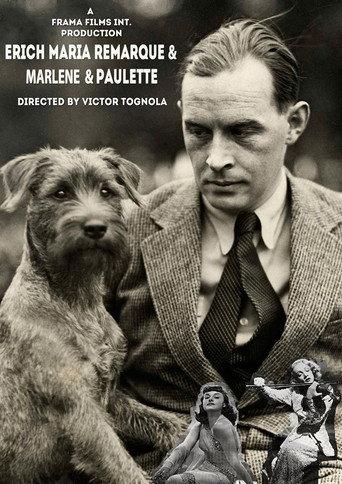 Erich Maria Remarque, Marlene Dietrich, Paulette Goddard (2011) poster