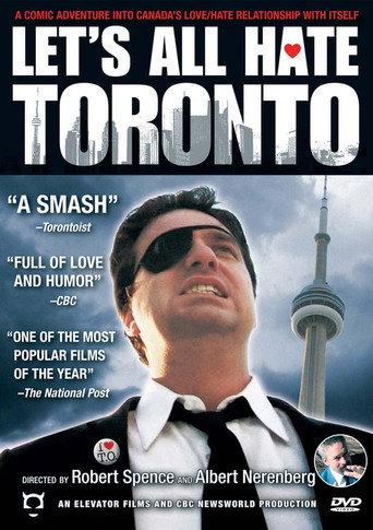 Let's All Hate Toronto (2007) poster