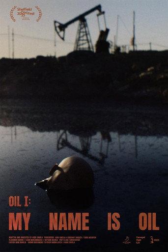 My Name Is Oil (2025) poster