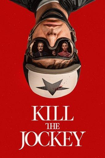 Kill the Jockey (2024) poster