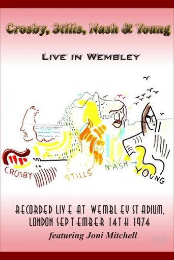 Crosby, Stills, Nash & Young - Live in Wembley 1974 (1974) poster