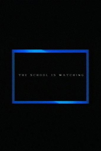 The School Is Watching (2015) poster