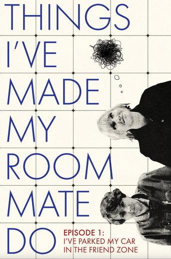 Things I've Made My Roommate Do () poster