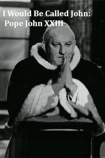 I Would Be Called John: Pope John XXIII (1987) poster