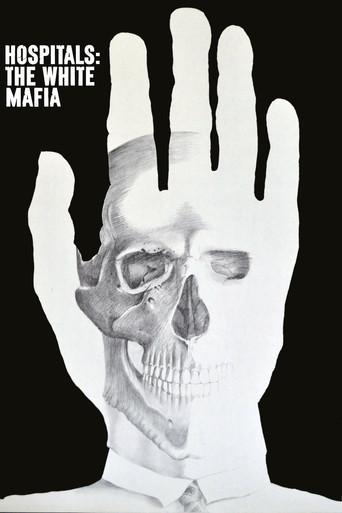 Hospitals: The White Mafia (1973) poster