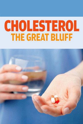 Cholesterol: The Great Bluff (2016) poster
