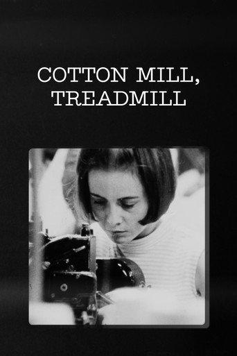 Cotton Mill, Treadmill (1970) poster