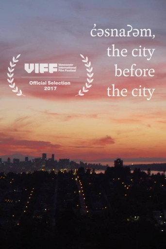 c̓əsnaʔəm: the city before the city (2017) poster