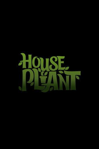 House Plant () poster