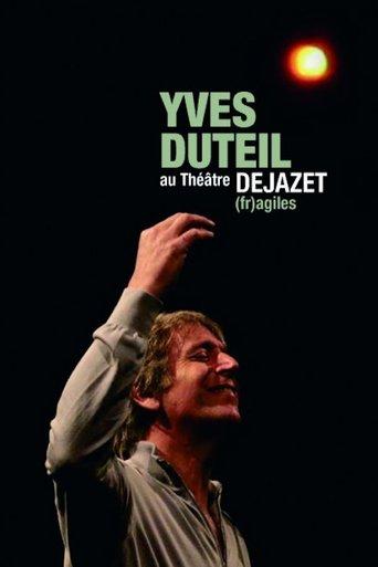 Yves Duteil - (fr)agiles au Théatre Dejazet (2008) poster