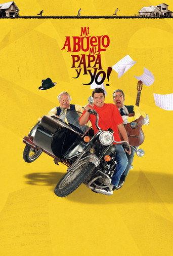 Mi abuelo, mi papá y yo (2005) poster
