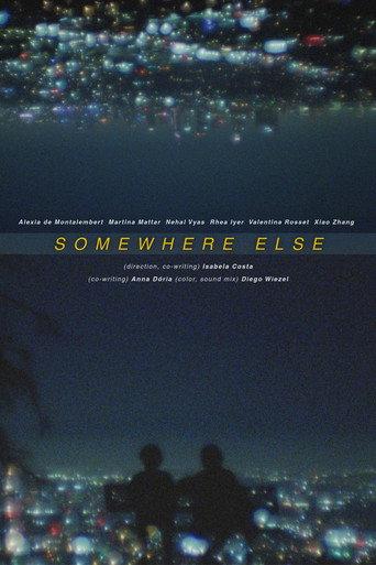 Somewhere Else () poster