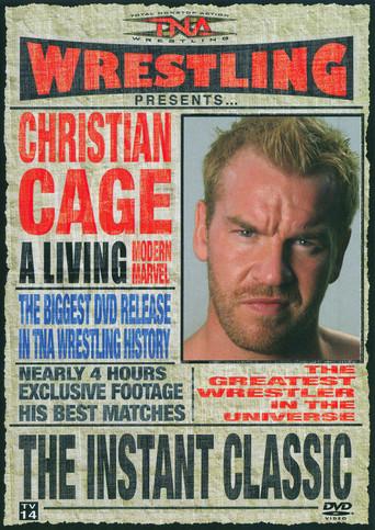 TNA Wrestling: Christian Cage - The Instant Classic (2007) poster