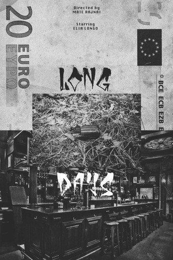 Long Days () poster