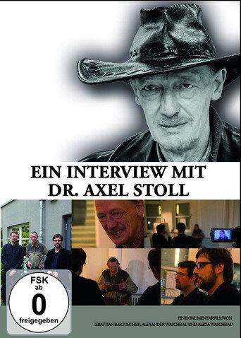 Ein Interview mit Dr. Axel Stoll. Der Film (2015) poster