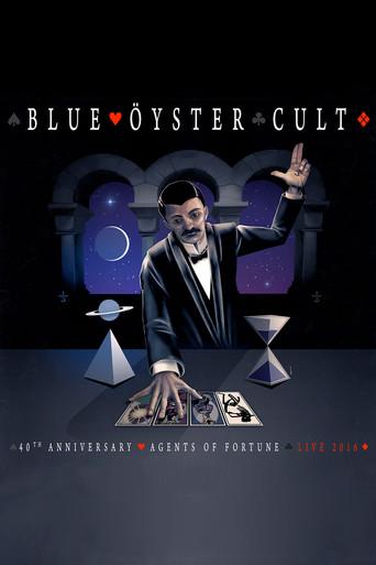 Blue Öyster Cult - 40th Anniversary - Agents Of Fortune - Live 2016 (2020) poster