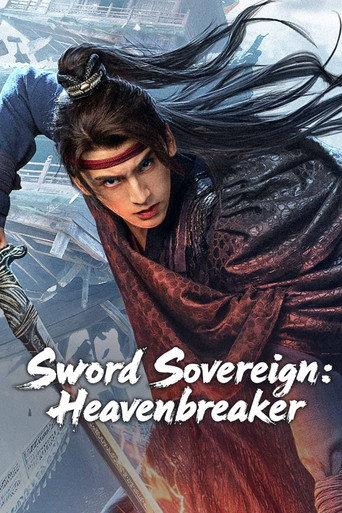 Sword Sovereign: Heavenbreaker (2025) poster