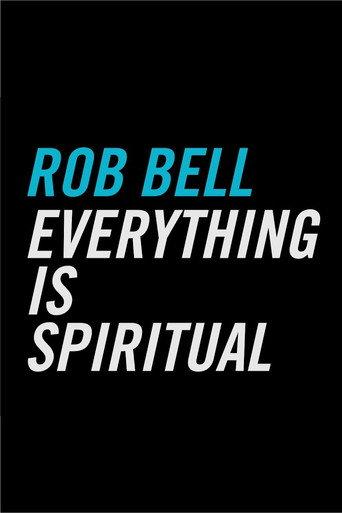 Everything Is Spiritual (2016 Tour Film) (2016) poster