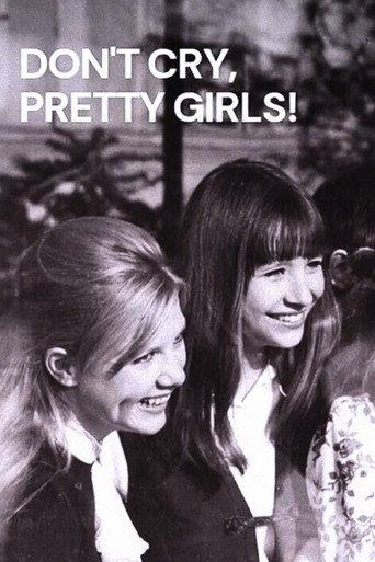 Don’t Cry, Pretty Girls! (1970) poster