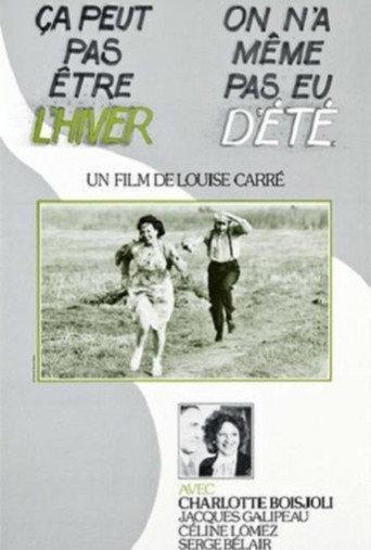 It Can't Be Winter, We Haven't Had Summer Yet (1980) poster