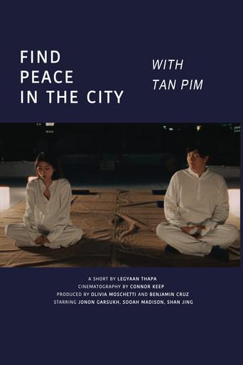 Find Peace In The City With Tan Pim () poster