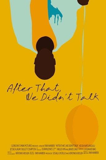 After That, We Didn't Talk (2020) poster