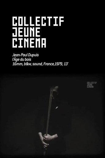 L'Age du bois (1979) poster