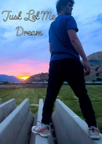 Just let me dream (2025) poster