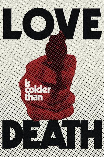 Love Is Colder Than Death (1970) poster