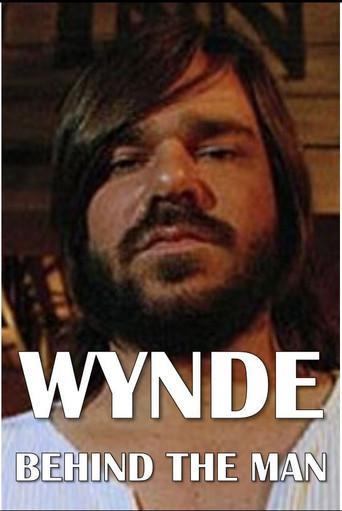 Wynde: Behind the Man (2007) poster