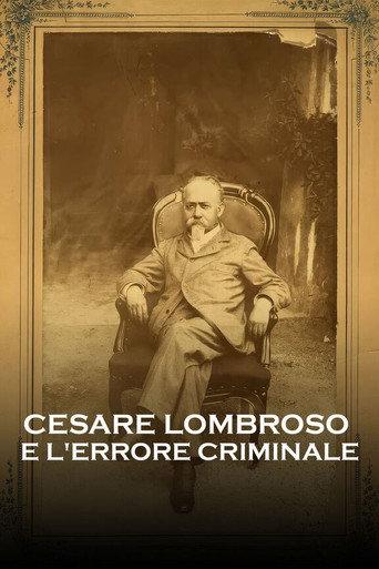 Cesare Lombroso e l'errore criminale (2024) poster