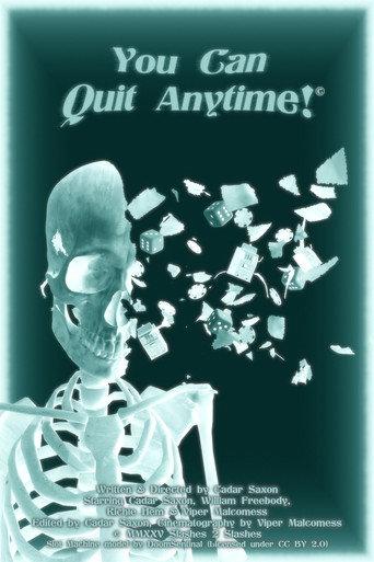 You Can Quit Anytime! (2025) poster