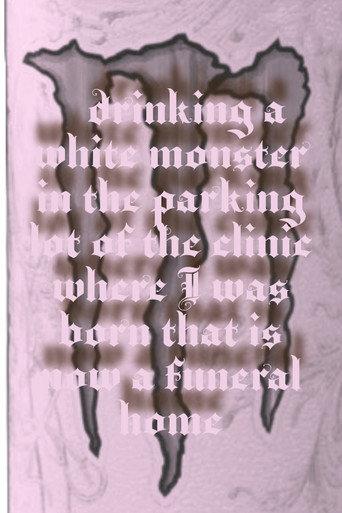 Drinking a Monster in the parking lot of the clinic where I was born that is now a funeral home (2024) poster