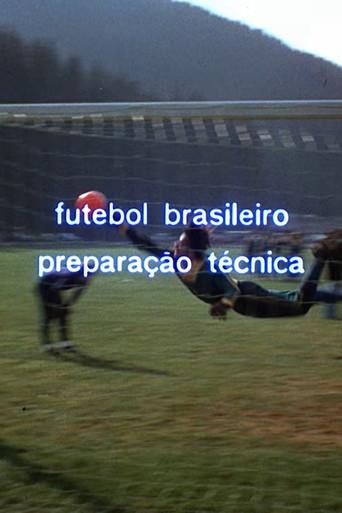 Futebol Brasileiro Preparação Técnica (1974) poster